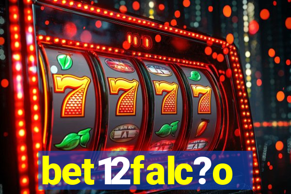 bet12falc?o