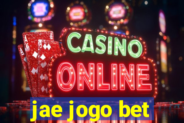 jae jogo bet