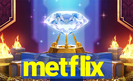 metflix