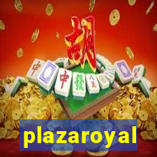 plazaroyal