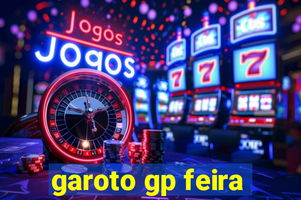 garoto gp feira