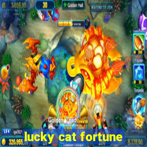 lucky cat fortune