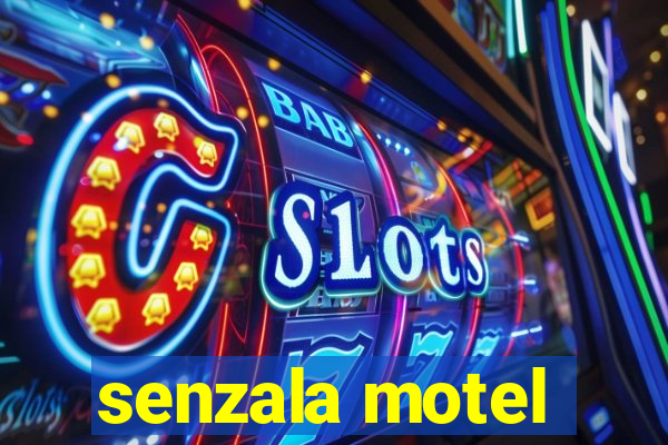 senzala motel