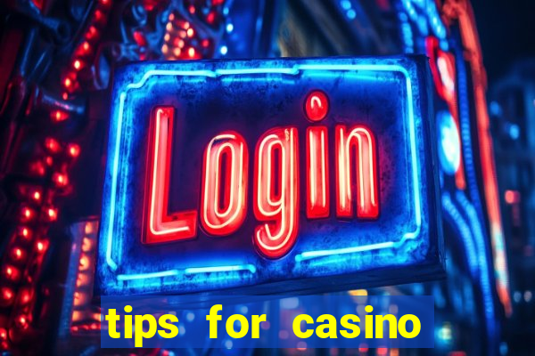 tips for casino slot machines