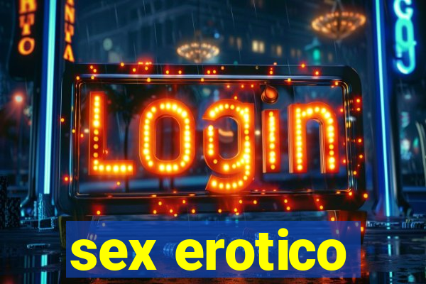 sex erotico