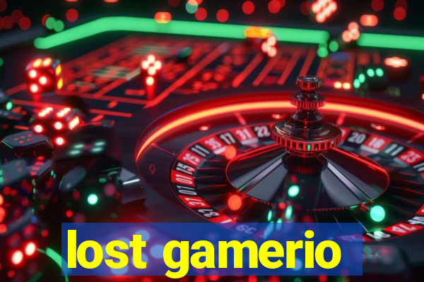 lost gamerio