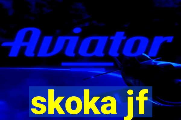 skoka jf