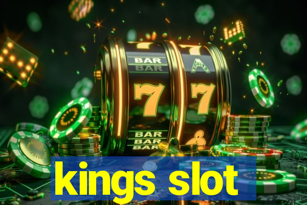 kings slot