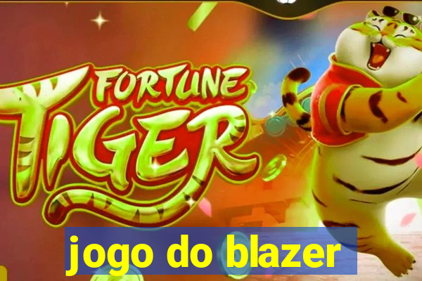 jogo do blazer