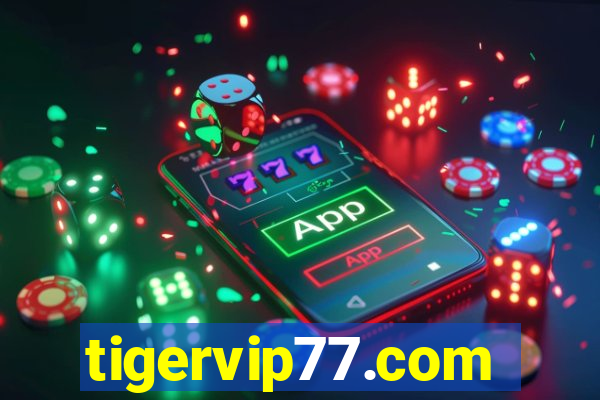 tigervip77.com