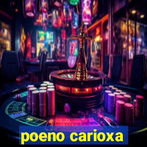 poeno carioxa