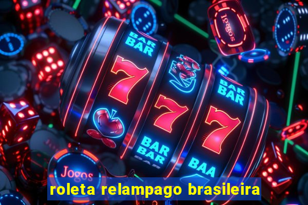 roleta relampago brasileira