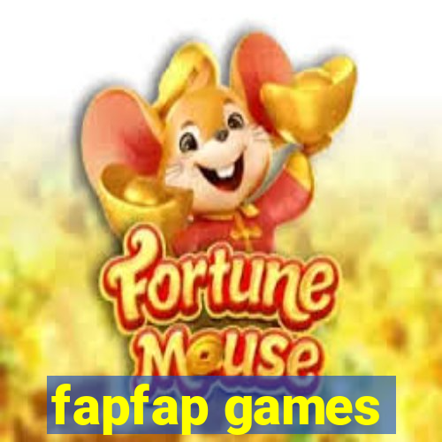 fapfap games