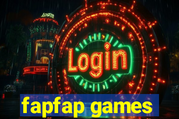 fapfap games