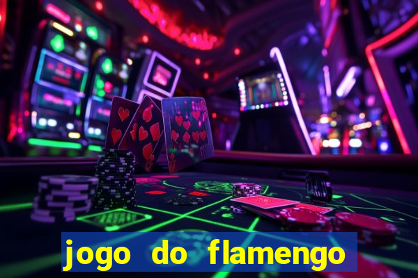 jogo do flamengo ao vivo rede canais