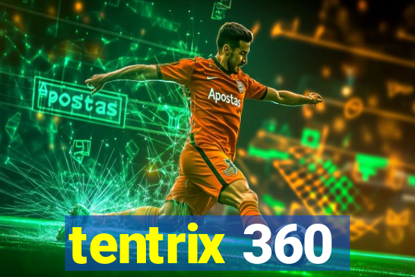 tentrix 360