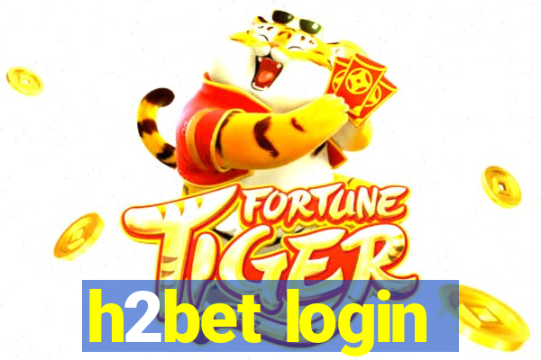 h2bet login