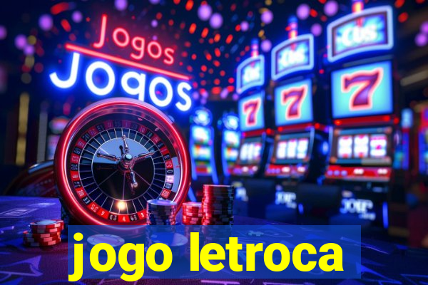 jogo letroca