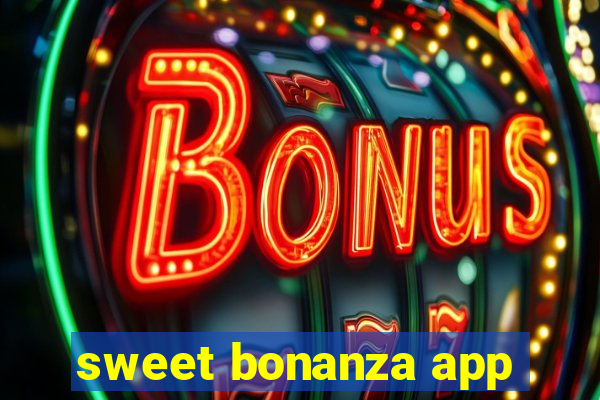 sweet bonanza app