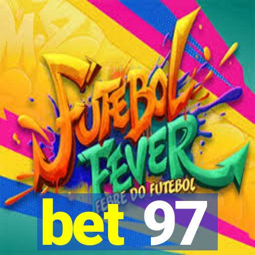 bet 97