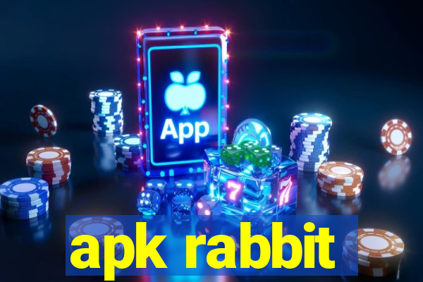 apk rabbit