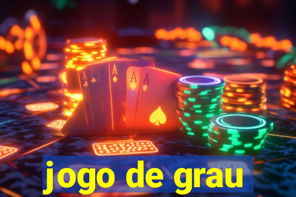 jogo de grau