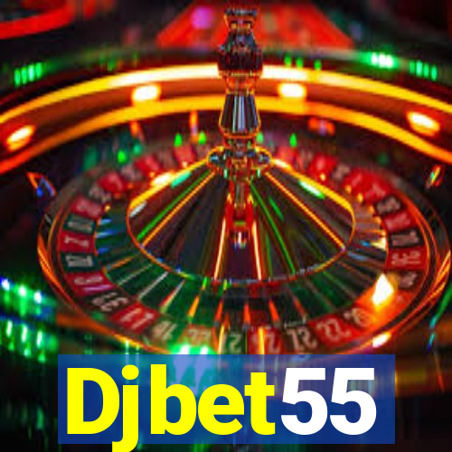 Djbet55