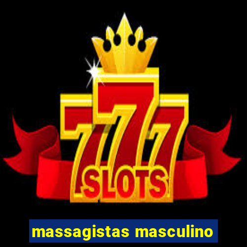 massagistas masculino