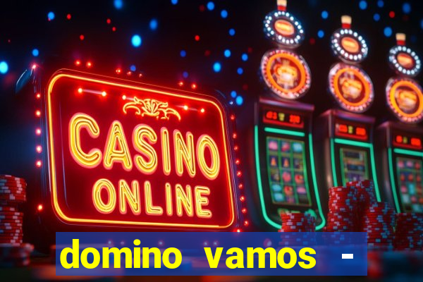 domino vamos - crash & poker