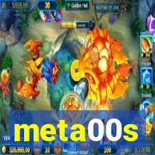 meta00s