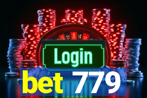 bet 779