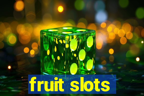 fruit slots