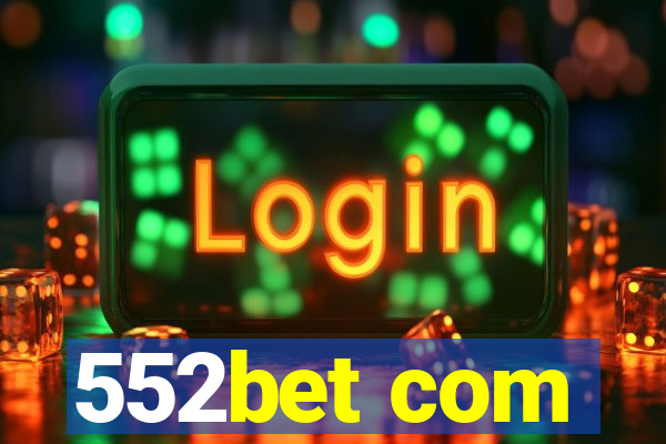 552bet com