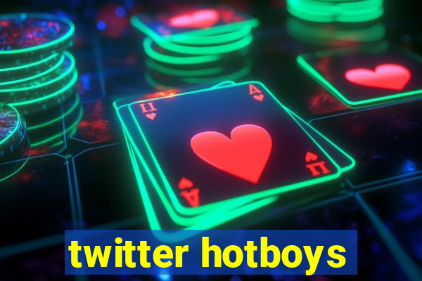 twitter hotboys