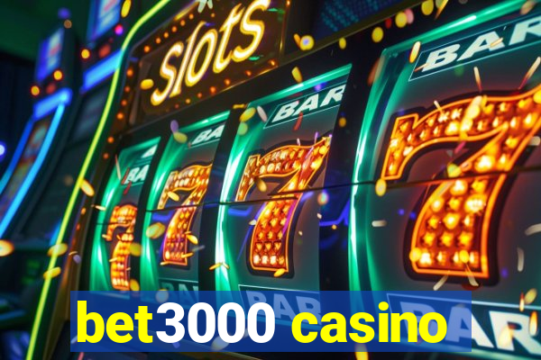 bet3000 casino