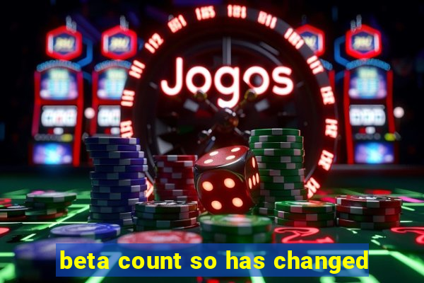 beta count so has changed