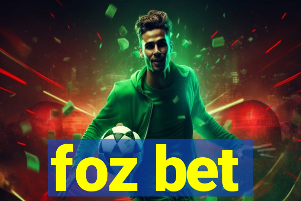 foz bet