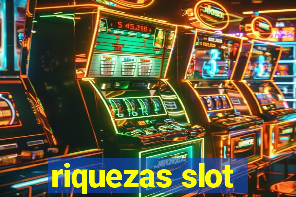 riquezas slot