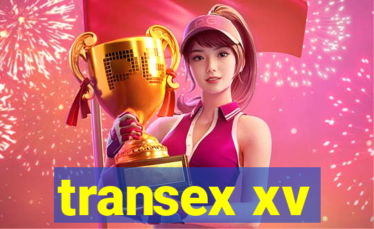 transex xv