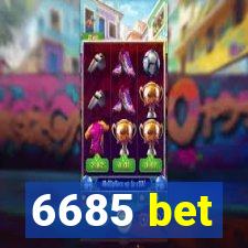 6685 bet