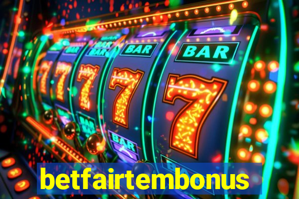 betfairtembonus