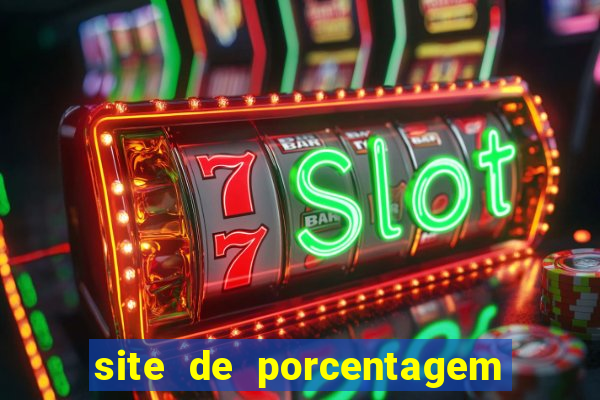 site de porcentagem de jogos slots