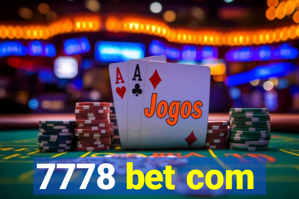 7778 bet com