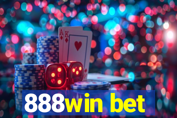 888win bet