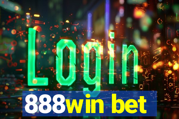 888win bet