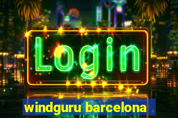 windguru barcelona