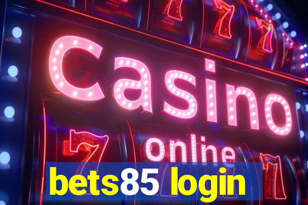 bets85 login