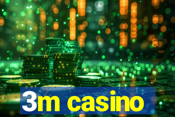 3m casino