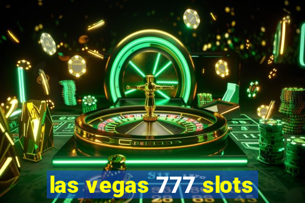 las vegas 777 slots