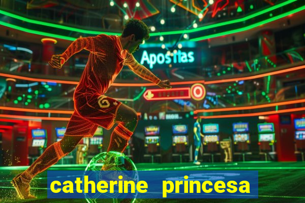 catherine princesa de gales